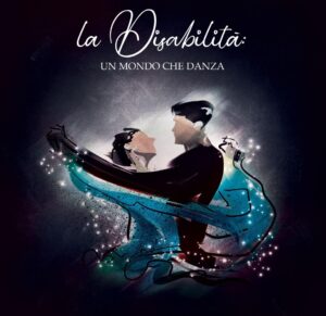 La disabilità: un mondo che danza